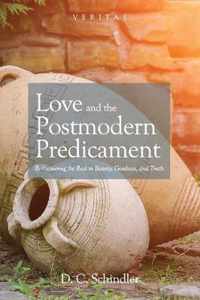 Love and the Postmodern Predicament