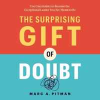 The Surprising Gift of Doubt