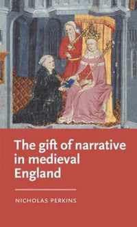 The Gift of Narrative in Medieval England