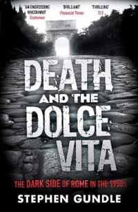 Death & The Dolce Vita