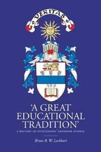 'A Great Educational Tradition'