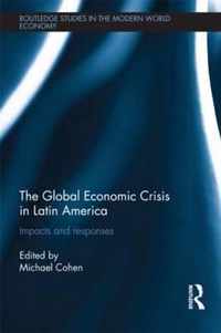 The Global Economic Crisis in Latin America