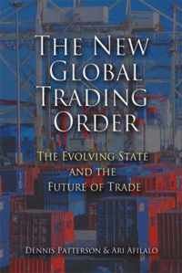 The New Global Trading Order