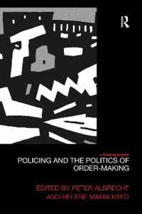 Policing and the Politics of Order-Making