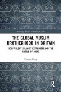 The Global Muslim Brotherhood in Britain