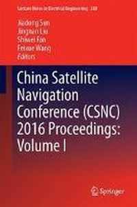 China Satellite Navigation Conference (CSNC) 2016 Proceedings: Volume I