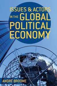 Issues and Actors in the Global Political Economy