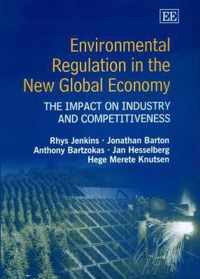 Environmental Regulation in the New Global Economy