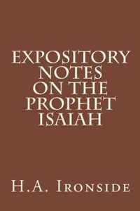 Expository Notes on The Prophet Isaiah