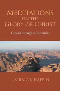 Meditations on the Glory of Christ