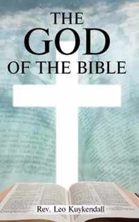 The God of the Bible Vol. I