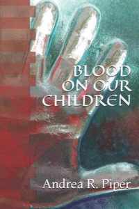 Blood On Our Children