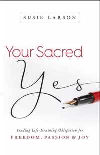 Your Sacred Yes