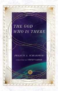 The God Who Is There The IVP Signature Collection