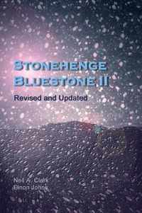 Stonehenge Bluestone II Revised and Extended