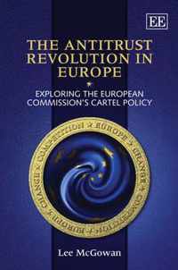 The Antitrust Revolution in Europe