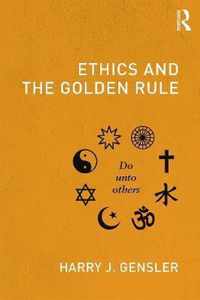 Ethics and the Golden Rule