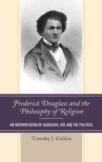 Frederick Douglass and the Philosophy of Religion