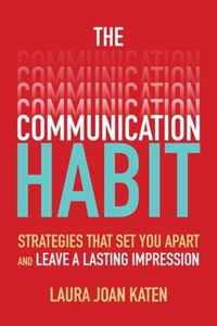 The Communication Habit