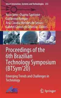 Proceedings of the 6th Brazilian Technology Symposium (BTSym'20)