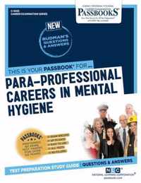 Para-Professional Careers in Mental Hygiene (C-3055)