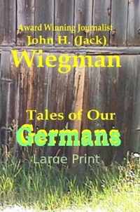 Tales of Our Germans Large Print