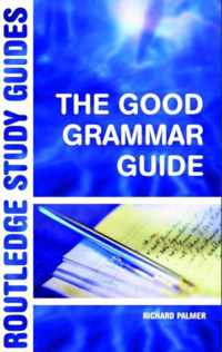 The Good Grammar Guide