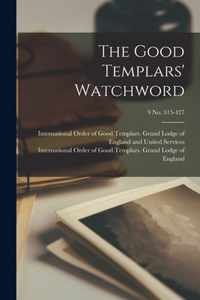 The Good Templars' Watchword; 9 no. 415-427