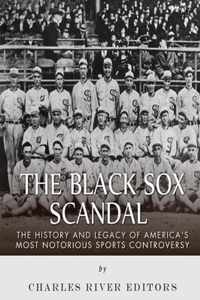 The Black Sox Scandal
