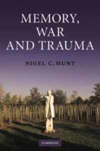 Memory, War and Trauma