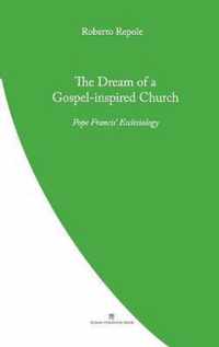 The Dream of a Gospel-Inspired Church