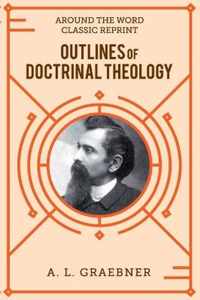 Outlines of Doctrinal Theology (softcover)