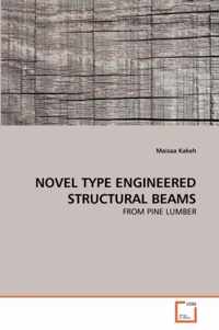 Novel Type Engineered Structural Beams