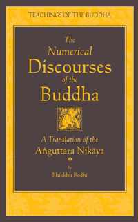 Numerical Discourses Of The Buddha