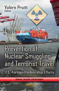 Prevention of Nuclear Smuggling & Terrorist Travel