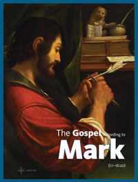 The Gospel According to Mark (1:1-16:20)