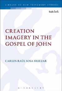 Creation Imagery in the Gospel of John