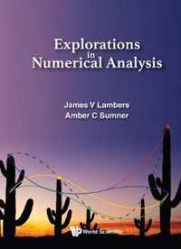 Explorations In Numerical Analysis