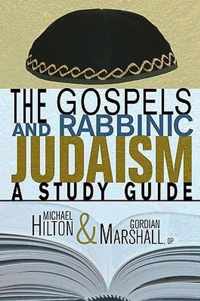 The Gospels and Rabbinic Judaism