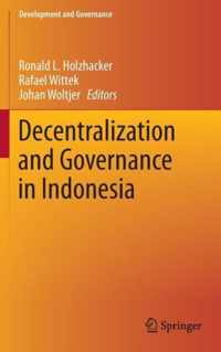 Decentralization and Governance in Indonesia