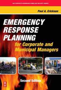 Emergency Response Planning for Corporate and Municipal Managers