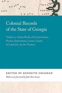 Colonial Records of the State of Georgia: Volume 32