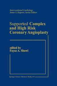 Supported Complex and High Risk Coronary Angioplasty