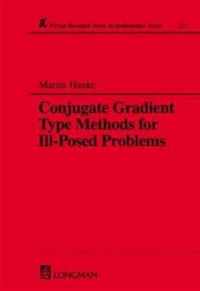 Conjugate Gradient Type Methods for Ill-Posed Problems