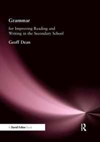 Grammar for Improving Writing and Reading in Secondary School