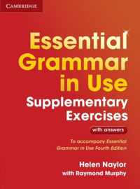 Essential Grammar in Use Supplementary Exercises: To Accompany Essential Grammar in Use Fourth Edition