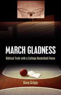 March Gladness