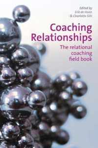 Coaching Relationships: The Relational Coaching Field Book