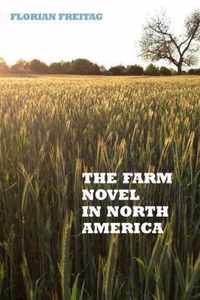 The Farm Novel in North America