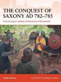 The Conquest of Saxony AD 782-785